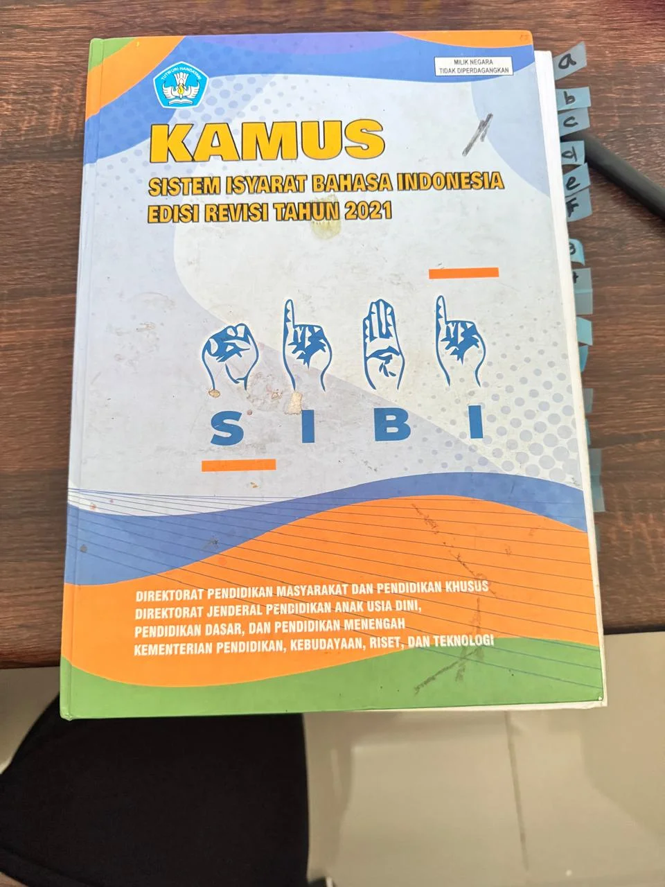 Kamus Sistem Isyarat Bahasa Indonesia Edisi Revisi Tahun 2021 (SIBI)